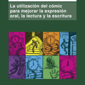 LA UTILIZACIÓN DEL CÓMIC PARA MEJORAR LA EXPRESIÓN ORAL