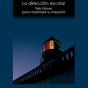 LA DIRECCIÓN ESCOLAR