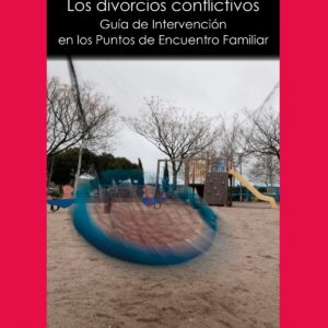 LOS DIVORCIOS CONFLICTIVOS