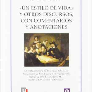 Un Estilo De Vida Y Otros Discursos