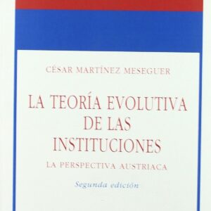 Teoria Evolutiva De Las Instituciones 2E