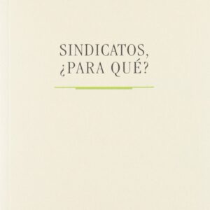 Sindicatos Para Que