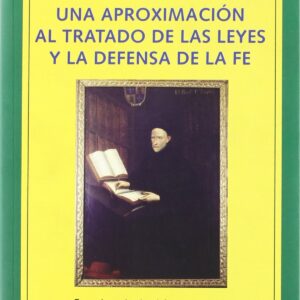 Suarez Una Aproximacion Al Tratado De La