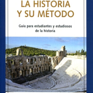 La historia y su método
