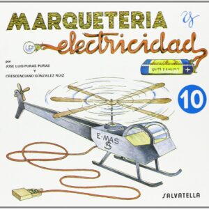 MARQUETERÍA Y ELECTRICIDAD: HELICÓPTERO