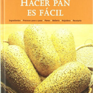 APRENDER A HACER PAN ES FÁCIL