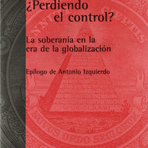 ¿PERDIENDO EL CONTROL? - Saskia Sassen [SGU 12]