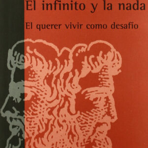 EL INFINITO Y LA NADA - Santiago López Petit [SGU 29]