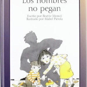 Los hombres no pegan