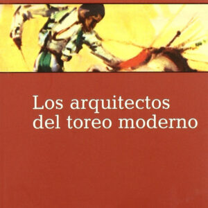 LOS ARQUITECTOS DEL TOREO MODERNO - Jose Alameda [5]