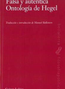 FALSA Y AUTENTICA ONTOLOGIA DE HEGEL