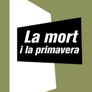 LA MORT I LA PRIMAVERA