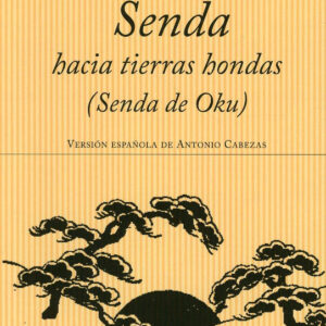 SENDA HACIA TIERRAS HONDAS