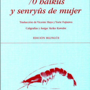 70 HAIKUS Y SENRYUS DE MUJER