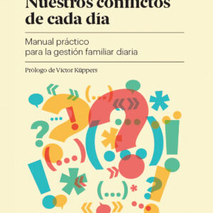 NUESTROS CONFLICTOS DE CADA DÍA