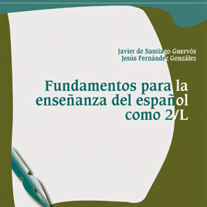 FUNDAMENTOS PARA LA ENSEÑANZA ESPAÑOL COMO 2/l