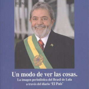 Un modo de ver las cosas: la imagen periodistica del brasil