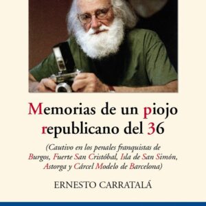 MEMORIAS DE UN PIOJO REPUBLICANO DEL 36