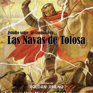 ESTUDIO SOBRE LA CAMPAÑA DE LAS NAVAS DE TOLOSA