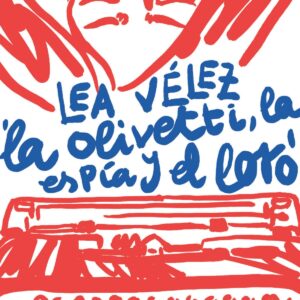 LA OLIVETTI, LA ESPíA Y EL LORO
