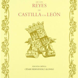 Empresas De Los Reyes De Castilla Y De Leon De Francisco Gomez De La Reguera