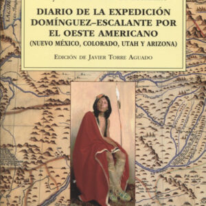 DIARIO DE LA EXPEDICIÓN DOMÍNGUEZ-ESCALANTE