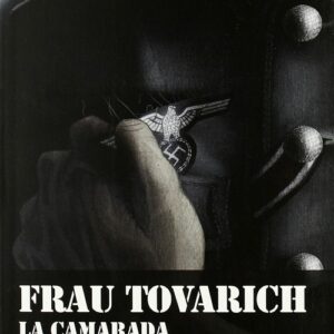 Frau Tovarich Camarada