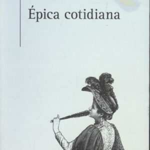 Épica cotidiana