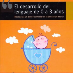 DESARROLLO DEL LENGUAJE 0 A 3 AÑOS