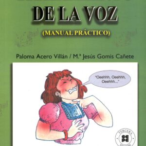 Tratamiento de la voz: manual practico