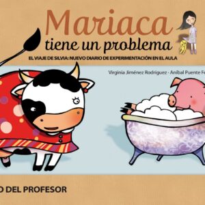 MARIACA TIENE UN PROBLEMA-LIBRO PROFESOR