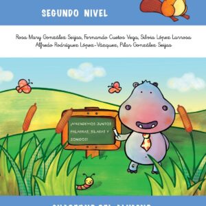 Cuaderno 2: Javitor el castor lector y los amigos de las letras