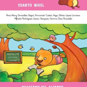 Cuaderno 4: Javitor el castor lector y los amigos de las letras