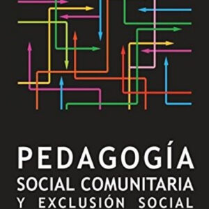 Pedagogía social y exclusión social