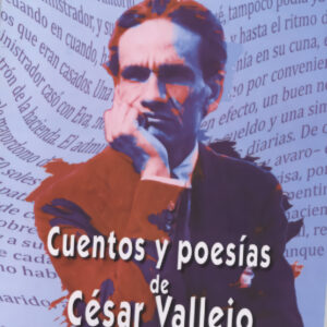 CUENTOS Y POESÍAS DE CÉSAR VALLEJO