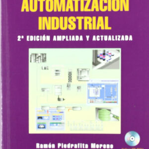 INGENIERIA AUTOMATIZACION INDUSTRIAL (+CD)