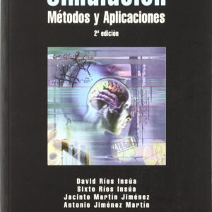 SIMULACION: METODOS Y APLICACIONES (2ª EDICION)
