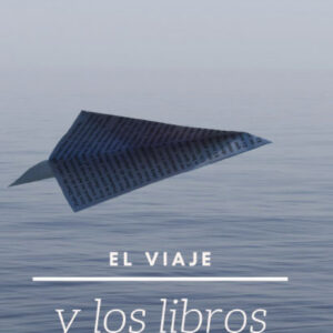 EL VIAJE Y LOS LIBROS DE VIAJE