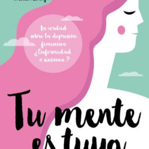 Tu mente es tuya