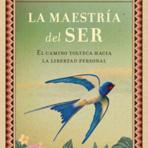 La maestría del ser