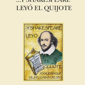...y shakespeare leyó el Quijote