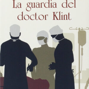 La guardia del doctor klint