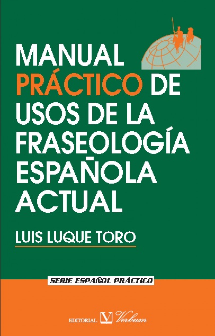Manual práctico usos fraseología española actual