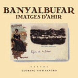 BANYALBUFAR, IMATGES D'AHIR