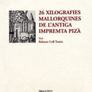 26 XILOGRAFIES MALLORQUINES DE L'ANTIGA