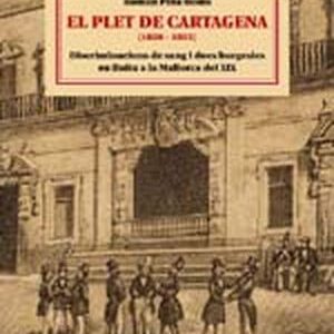 EL PLET DE CARTAGENA (1850-1855)