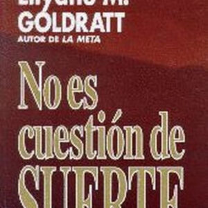 No es cuestión de suerte