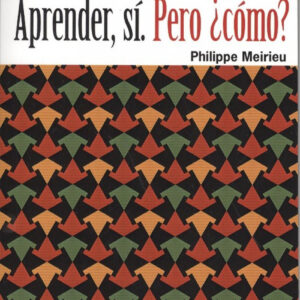 APRENDER, SÍ. PERO ¿CÓMO?