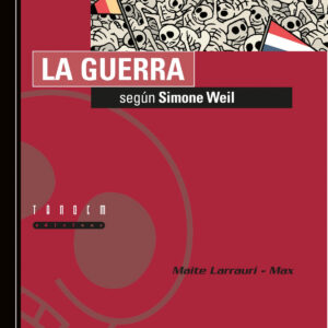 LA GUERRA SEGÚN SIMONE WEIL
