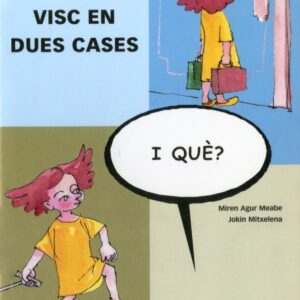 Visc en dues cases